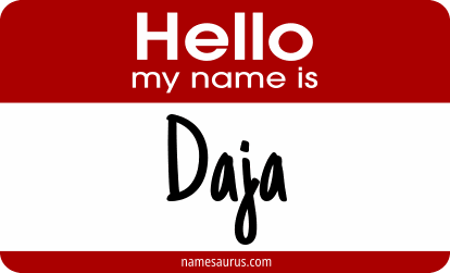 Hello my name is Daja png download