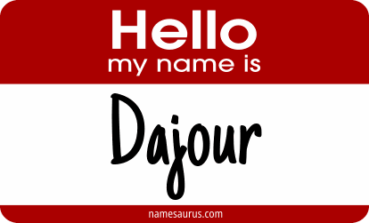 Hello my name is Dajour png download