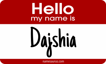 Hello my name is Dajshia png download