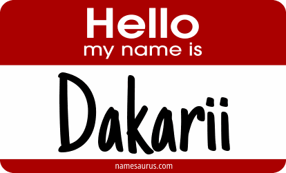 Hello my name is Dakarii png download