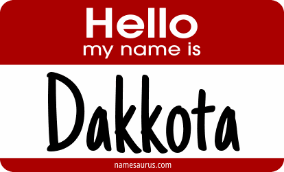 Hello my name is Dakkota png download