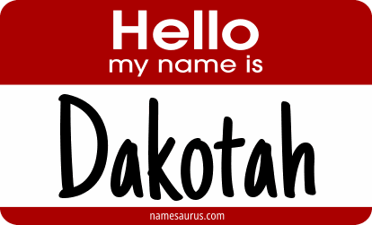 Hello my name is Dakotah png download