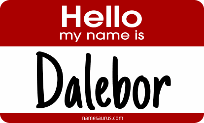 Hello my name is Dalebor png download