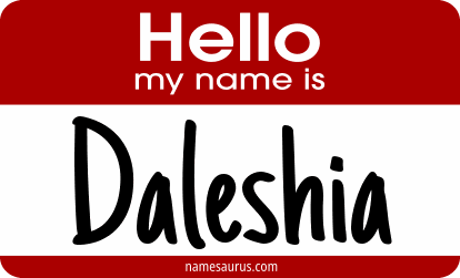 Hello my name is Daleshia png download