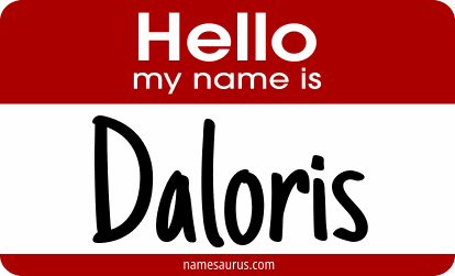 Hello my name is Daloris png download