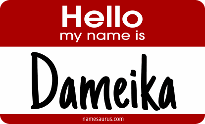 Hello my name is Dameika png download