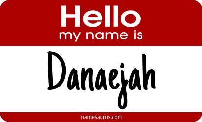 Hello my name is Danaejah png download
