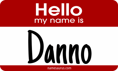 Hello my name is Danno png download