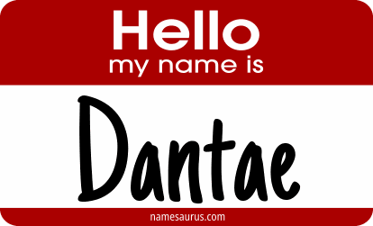 Hello my name is Dantae png download