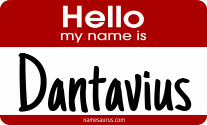 Hello my name is Dantavius png download
