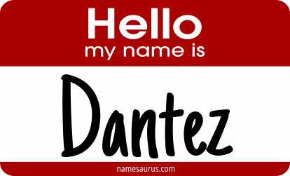 Hello my name is Dantez png download