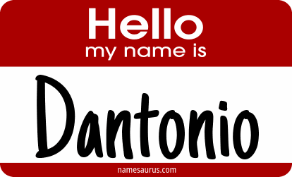 Hello my name is Dantonio png download