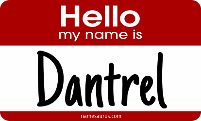 Hello my name is Dantrel png download