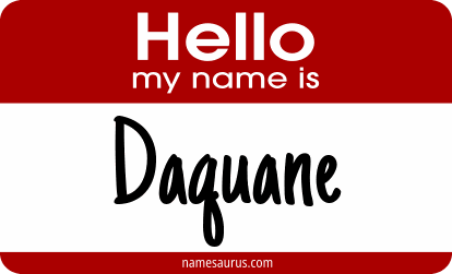 Hello my name is Daquane png download