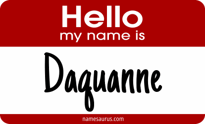 Hello my name is Daquanne png download