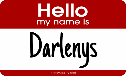 Hello my name is Darlenys png download