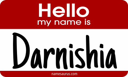 Hello my name is Darnishia png download