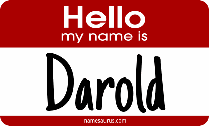 Hello my name is Darold png download
