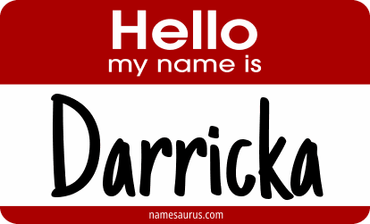 Hello my name is Darricka png download