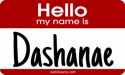 Hello my name is Dashanae png download