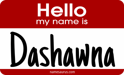 Hello my name is Dashawna png download