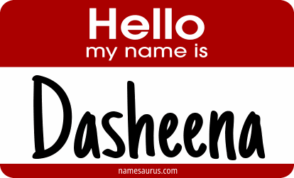 Hello my name is Dasheena png download