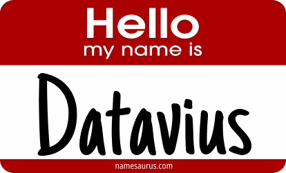 Hello my name is Datavius png download
