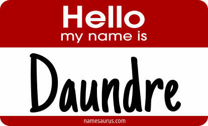 Hello my name is Daundre png download