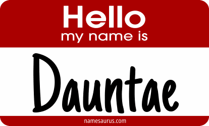 Hello my name is Dauntae png download