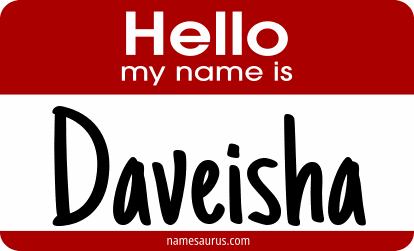 Hello my name is Daveisha png download