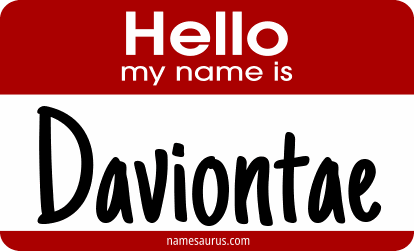 Hello my name is Daviontae png download