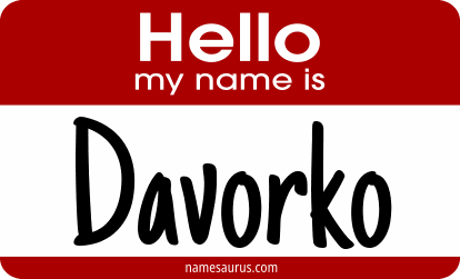 Hello my name is Davorko png download