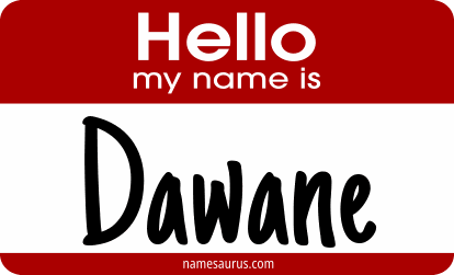 Hello my name is Dawane png download