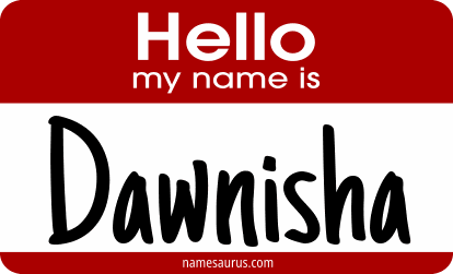 Hello my name is Dawnisha png download