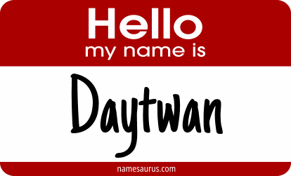 Hello my name is Daytwan png download