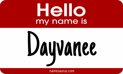 Hello my name is Dayvanee png download