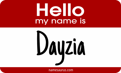 Hello my name is Dayzia png download