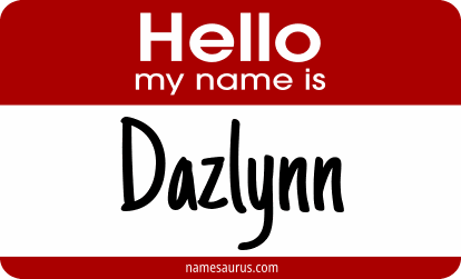 Hello my name is Dazlynn png download