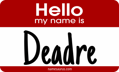 Hello my name is Deadre png download