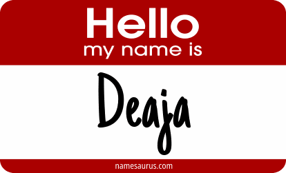 Hello my name is Deaja png download