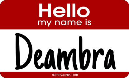 Hello my name is Deambra png download
