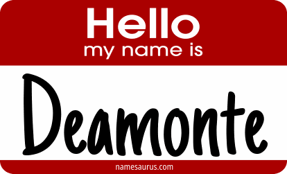 Hello my name is Deamonte png download