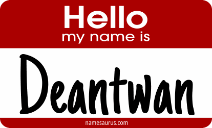 Hello my name is Deantwan png download