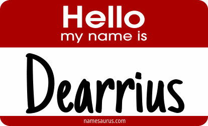 Hello my name is Dearrius png download