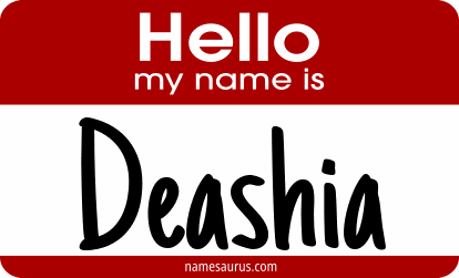 Hello my name is Deashia png download