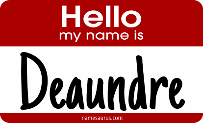 Hello my name is Deaundre png download