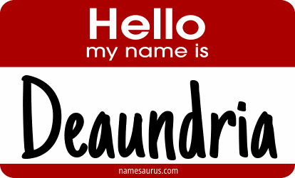 Hello my name is Deaundria png download