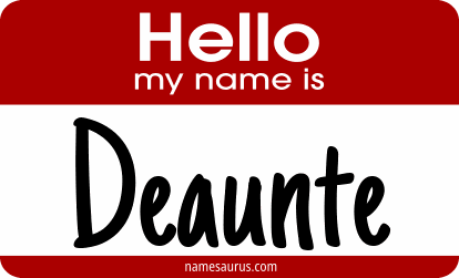 Hello my name is Deaunte png download