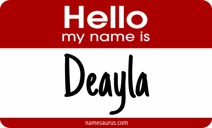 Hello my name is Deayla png download
