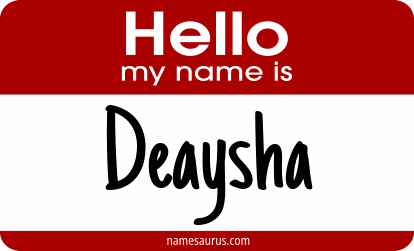 Hello my name is Deaysha png download